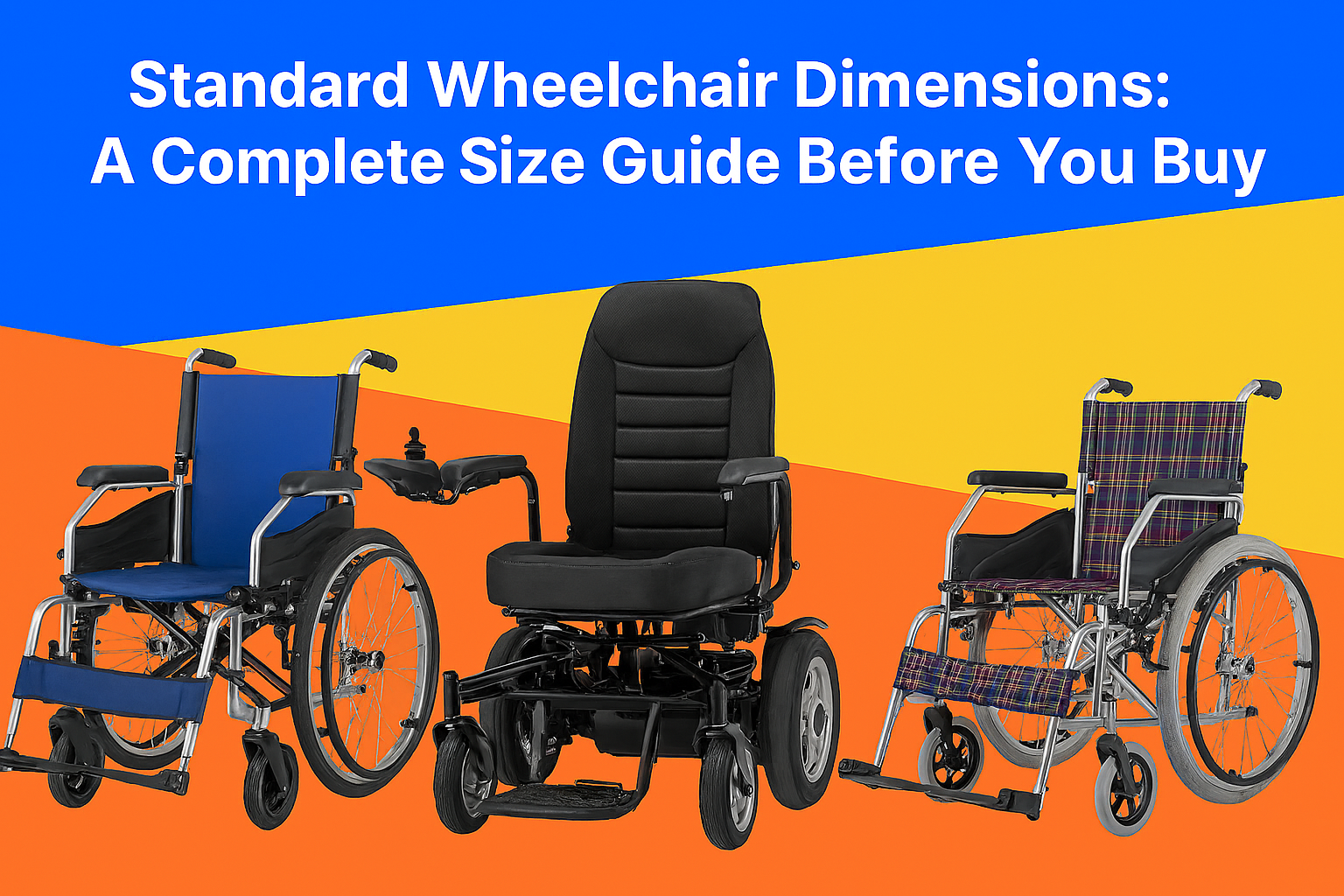 Standard Wheelchair Dimensions: A Complete Size Guide Before You Buy