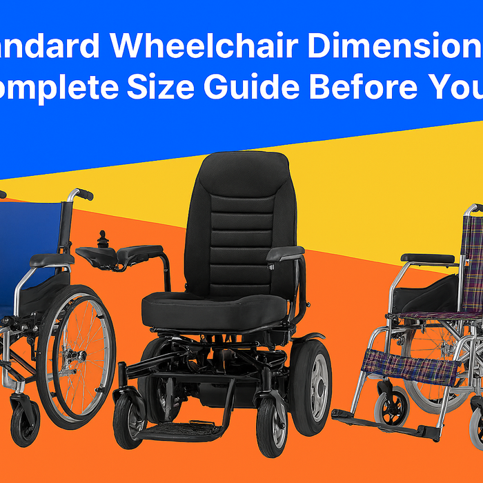 Standard Wheelchair Dimensions: A Complete Size Guide Before You Buy